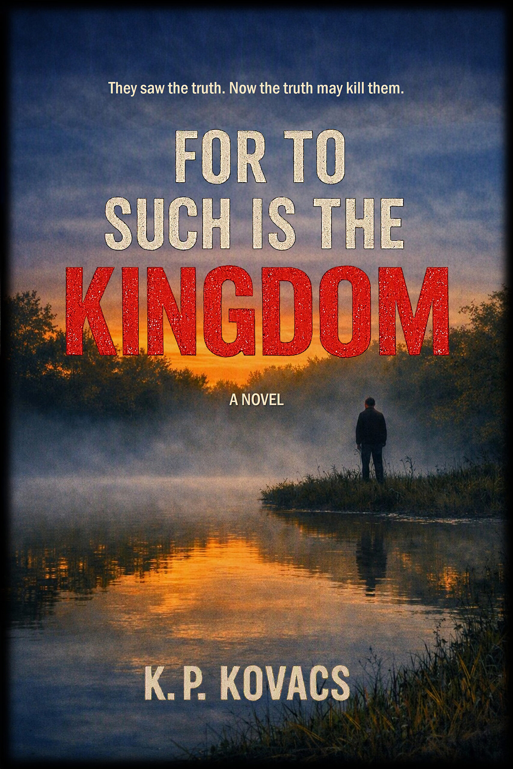 For To Such Is the Kingdom