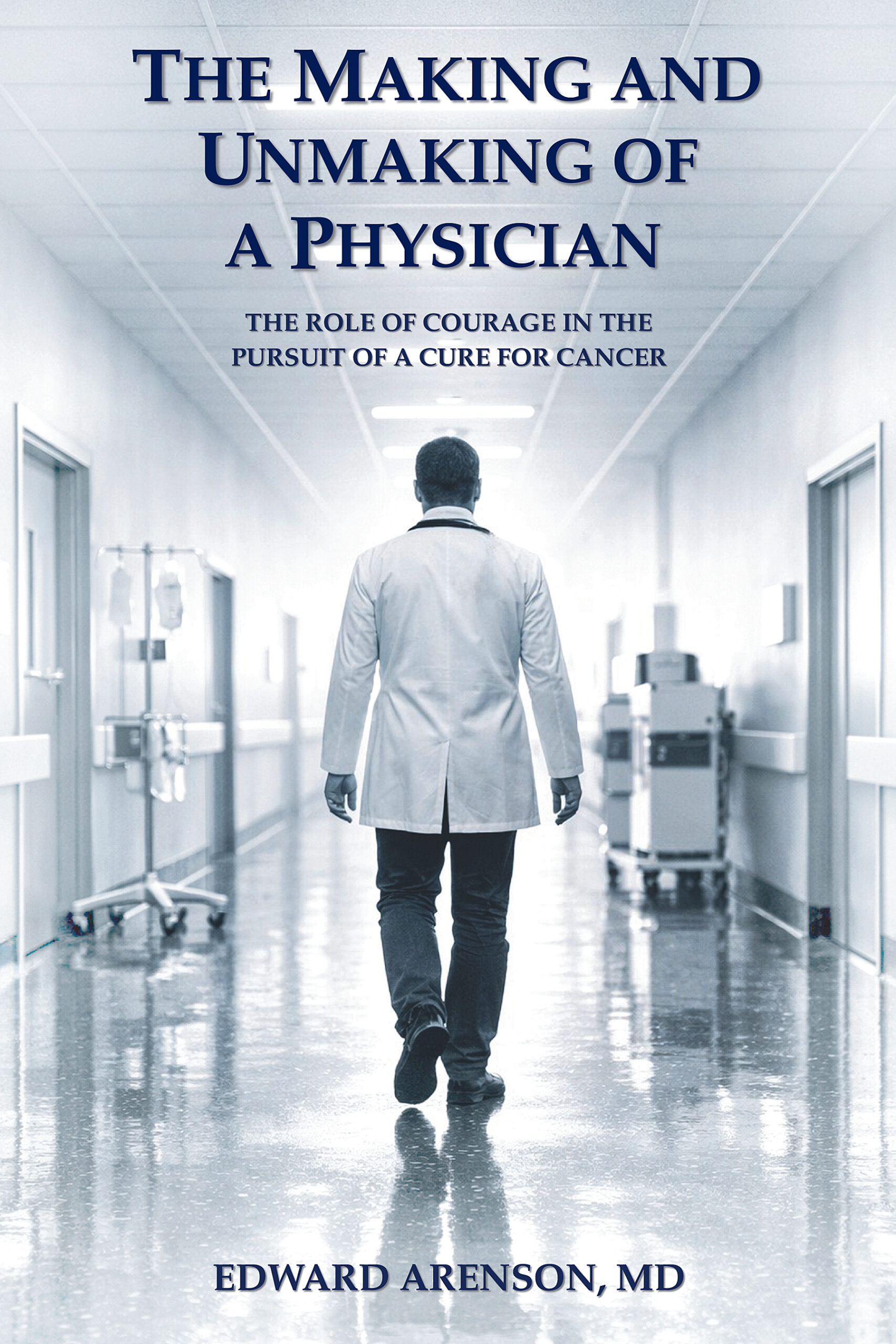 The Making and Unmaking of a Physician